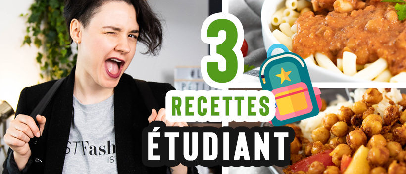 3 recettes vegan étudiant - économique & facile